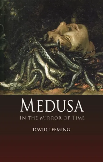 Medusa: In the Mirror of Time by David Leeming (English) Hardcover Book