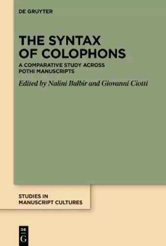 Nalini Balbir The Syntax of Colophons (Copertina rigida)