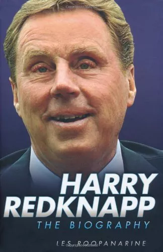 Harry Redknapp: The Biography,Les Roopanarine