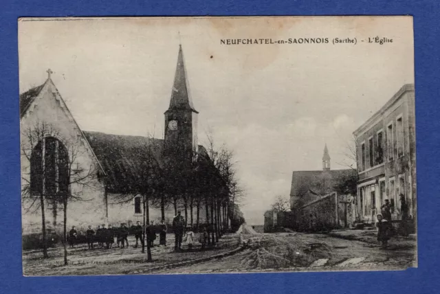 Cf / postcard - CPA / Neuchatel-en-Saonnois / Saosnois L'église Sarthe 72