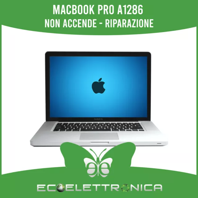 Macbook Pro A1286 Non Accende - Riparazione Scheda Logica