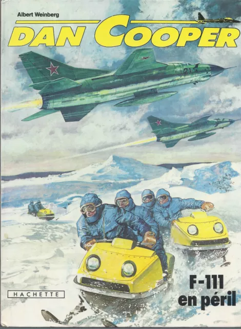 BD  Dan Cooper - F-111 en péril- N°28- EO- cartonnée-1981 -BE- Weinberg