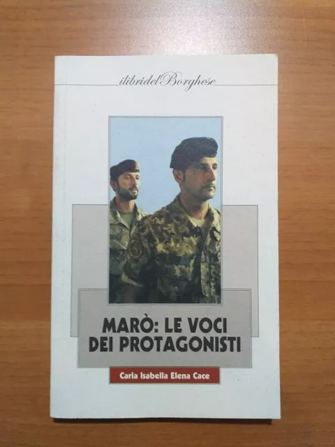 Carla Isabella Elena Cace Marò Le Voci Dei Protagonisti I Libri Del Borghese