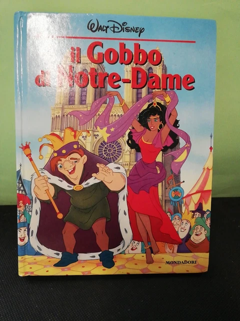 IL GOBBO DI Notre Dame Walt Disney Mondadori Libro Fiaba Illustrata