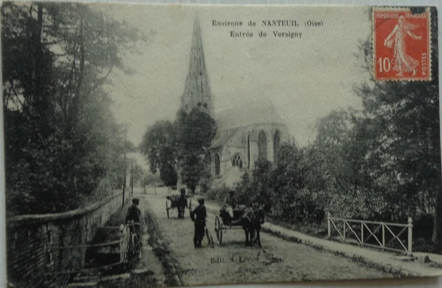 Nanteuil 60 CPA Approx. de Nanteui Entrée De Versigny Good Condition 1915