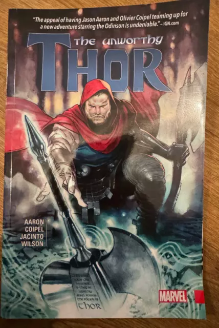 Unworthy Thor paperback TPB Graphic Novel Marvel Comics aaron coipel