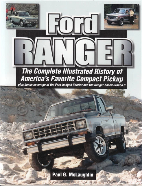 FORD RANGER ILLUSTRATED History Book with BRONCO II 1983-2011 Pickup ...