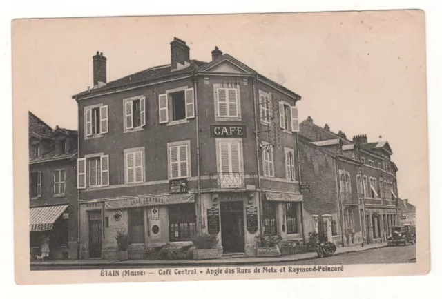 CPA 55 - TIN: CENTRAL CAFÉ - CORNER RUE DE METZ and Raymond POINCARÉ (MEUSE)