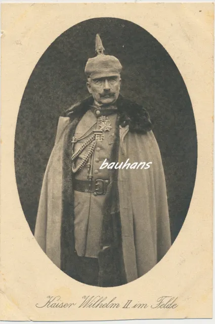 AK Kaiser Wilhelm II. im Felde  1.WK (n443)
