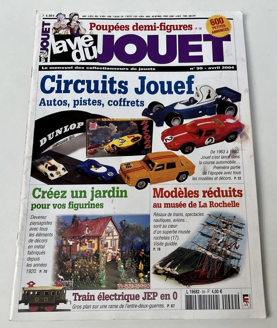 La Vie du Jouet 99 - Circuits Jouef, jardin pour figurines... 2004 - TBE