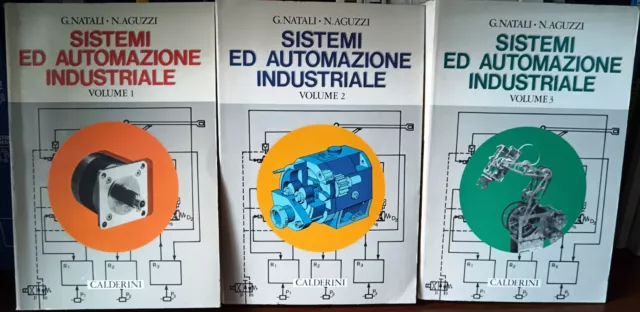 SISTEMI ED AUTOMAZIONE INDUSTRIALE Vol. 1 - 2 - 3. G. Natali - N. Aguzzi.