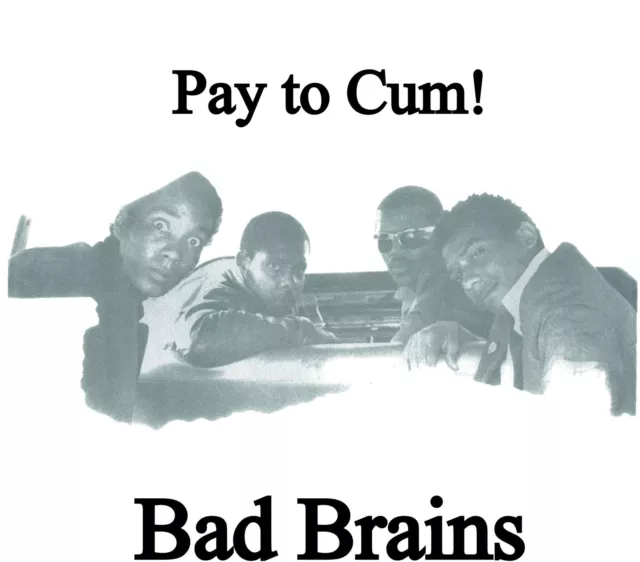Bad Brains Pay to Cum - Coke Bottle (Vinyl) (US IMPORT)