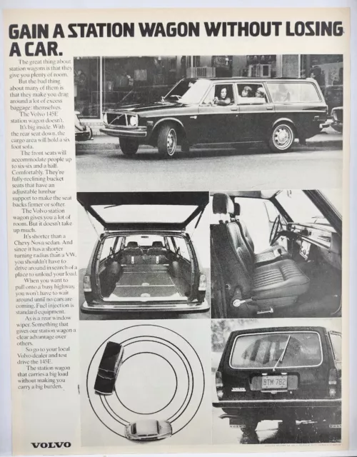1972 Volvo 145E Gain A Station Wagon Without Losing A Car Vintage Print Ad