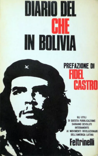 CHE GUEVARA Diario del Che in Bolivia - Feltrinelli - guerriglia - fidel castro