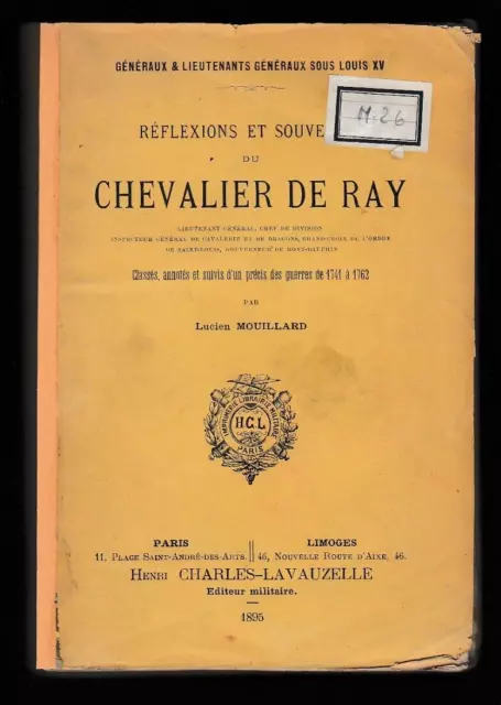 Mouillard - Reflexions Et Souvenirs Du Chevalier De Ray-Livre Ancien