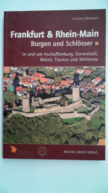 FRANKFURT & RHEIN-MAIN: Burgen und Schlösser mit Aschaffenburg, Darmstadt, Mainz