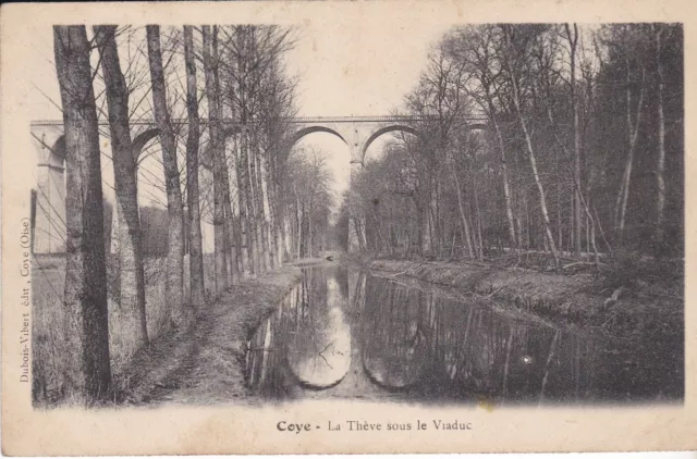 Cpa Coye La Theve Sous Le Viaduct