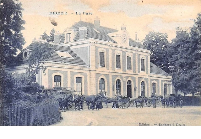 58  .  n° 201362   .    DECIZE   .   LA GARE