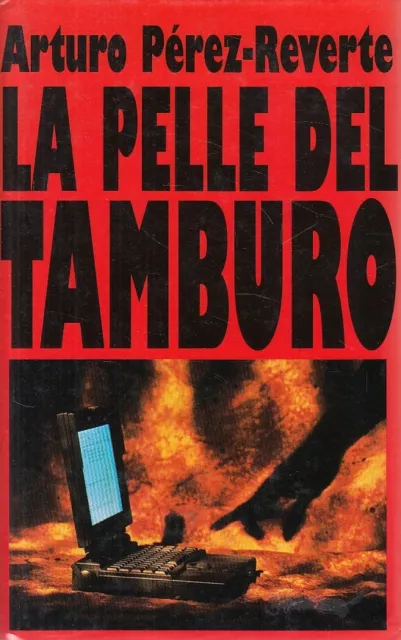 LS- LA PELLE DEL TAMBURO - PEREZ REVERTE - EUROCLUB -- 1a ED.- 1998 - CS - ZFS32