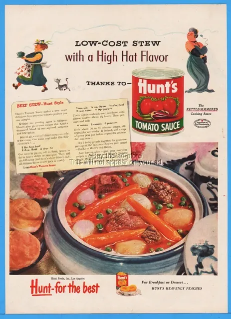 1950 Hunts Tomato Sauce Beef Stew Recipe Low Cost High Hat Flavor Print Ad
