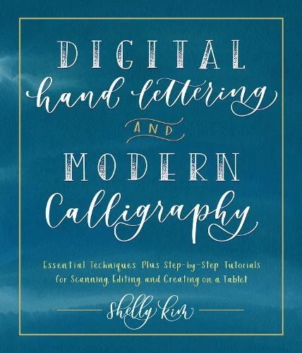 SHELLY KIM DIGITAL Hand Lettering and Modern Calligraphy (Poche) EUR 28 ...