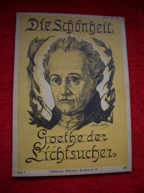 GOETHE über die SCHÖNHEIT (Verlag der Schönheit * 1910) LICHTSUCHER/Lebensreform