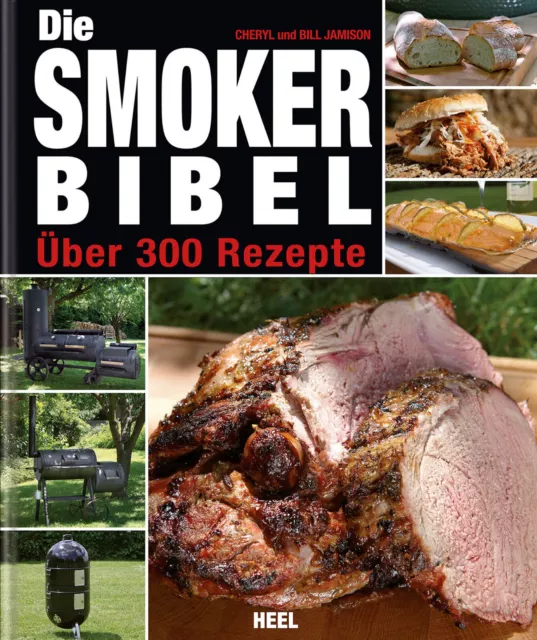 Die Smoker-Bibel Rezepte Smoken Handbuch Grillen Räuchern Bbq Räuchern Fleisch