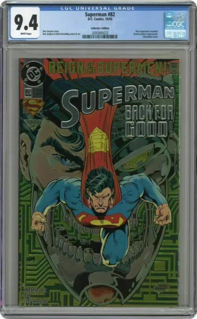 Superman #82 CGC 9.4 Collector’s Edition - Chromium Cover - Return Of Superman!