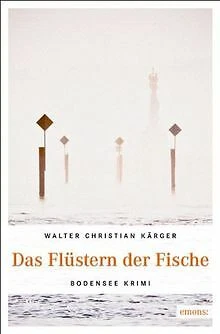 Das Flüstern der Fische von Kärger, Walter Christian | Buch | Zustand gut