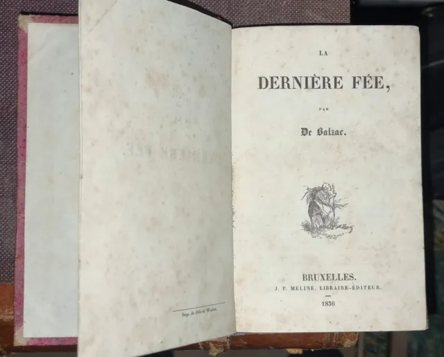 Raro 1836 De Balzac   Derniere Fee   Bruxelles   Meline Editeur