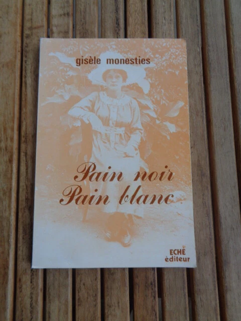 Dans les Corbières / Pain noir pain blanc par Gisèle Monestiés chez Eché 1984