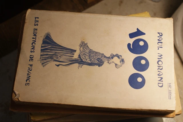 Livre Paul Morand "1900" édition Originale 1931 Signé - Bon état