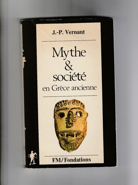 Mythe Et Société En Grèce Ancienne – Jean-Pierre Vernant (1981, Broché, état Correct)