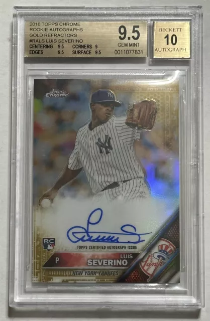 2016 Topps Chrome Luis Severino Gold Refractor Rc Auto #42/50 Bgs 9.5/10 Auto