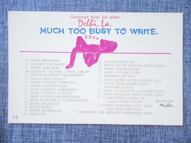 Unique Delhi Louisiana "TOO BUSY TO WRITE" 1974 unposted Vintage Postcard USA