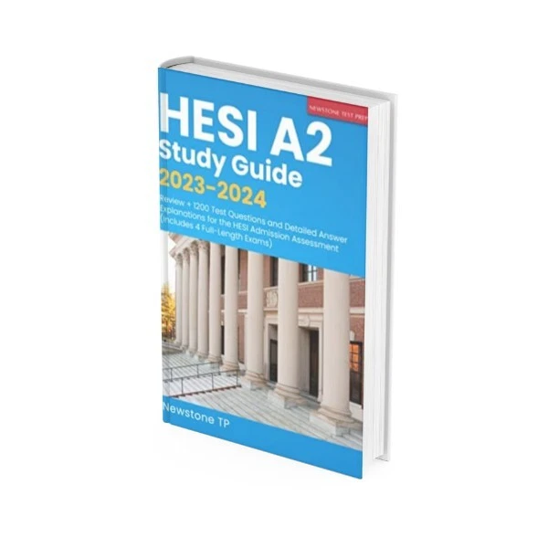HESI A2 STUDY Guide 20232024 Review + 1200 Test Questions and