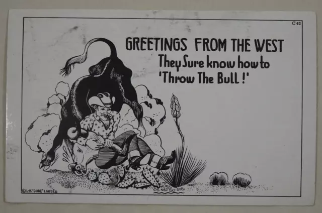 1949 LH Dude Larsen Western Comic Postcard Greetings From The West Bull USA