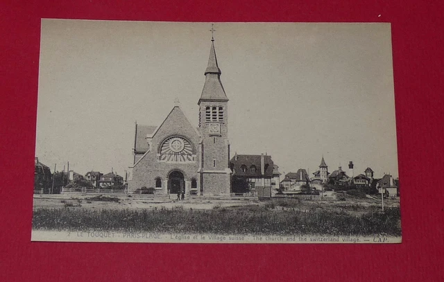 Cpa Carte 1910 Pas-De-Calais 62 Le Touquet-Paris-Plage Eglise Et Village Suisse