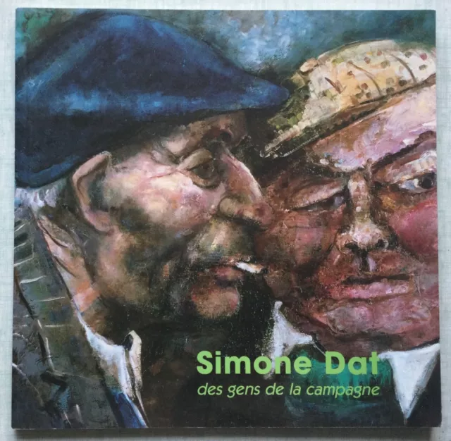 SIMONE DAT DES GENS DE LA CAMPAGNE PEINTURES / Paul REBEYROLLE BUFFET LA RUCHE