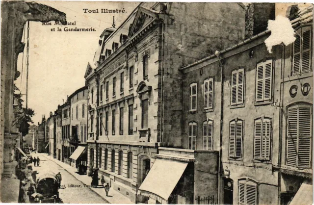 CPA Toul-Rue Michatel et la Gendarmerie (187655)