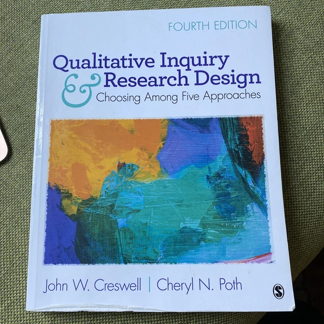 QUALITATIVE INQUIRY AND Research Design Choosing