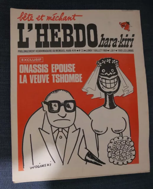 L'HEBDO HARA-KIRI N°23 du 7 Juillet 1969 REISER WOLINSKI CAVANNA GÉBÉ  État rare