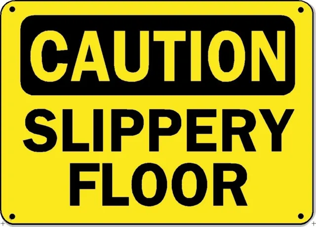 Caution Sign - Slippery Floor - 10" x 14" OSHA Safety Sign