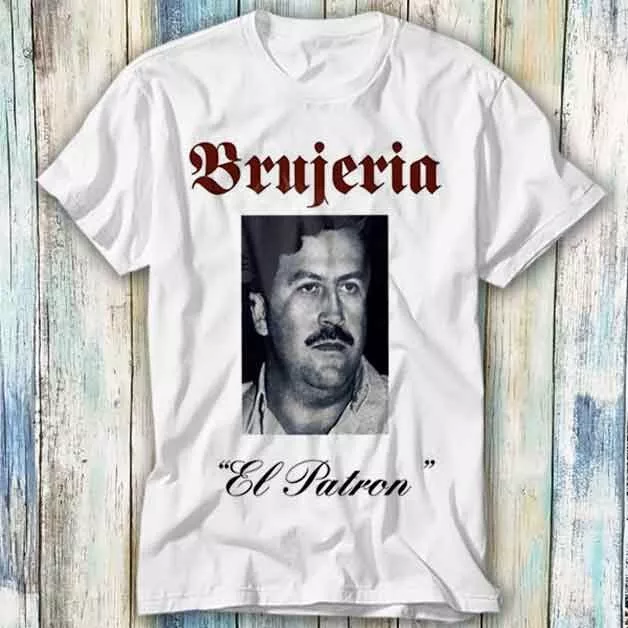 Brujeria El Patron Pablo Escobar Narcos T Shirt Meme Gift Top Tee Unisex 745
