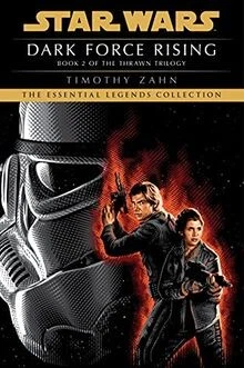 DARK FORCE RISING: Star Wars Legends (The Thrawn Tr... | Livre | état ...