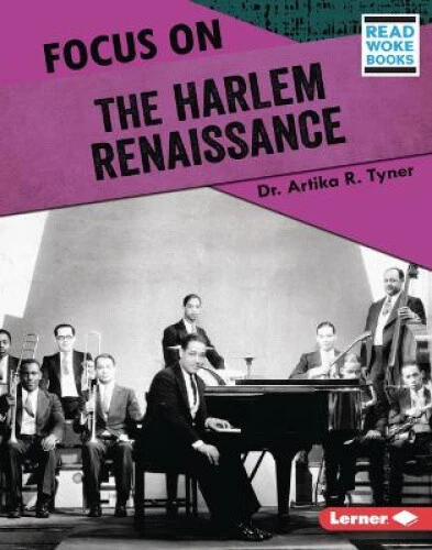FOCUS ON THE Harlem Renaissance (History in Pictures (Read Woke (Tm ...