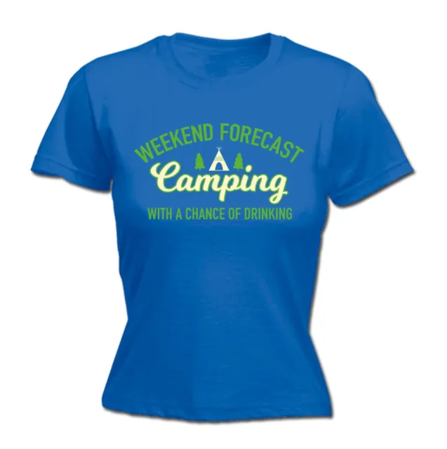 Weekend Forecast Camping Drinking WOMENS T-SHIRT tee birthday camper tent funny