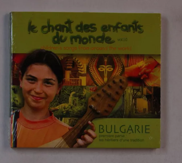 Le Chant Des Enfants Du Monde Vol.10 - Bulgarie France Digipak CD 2002 Sealed!