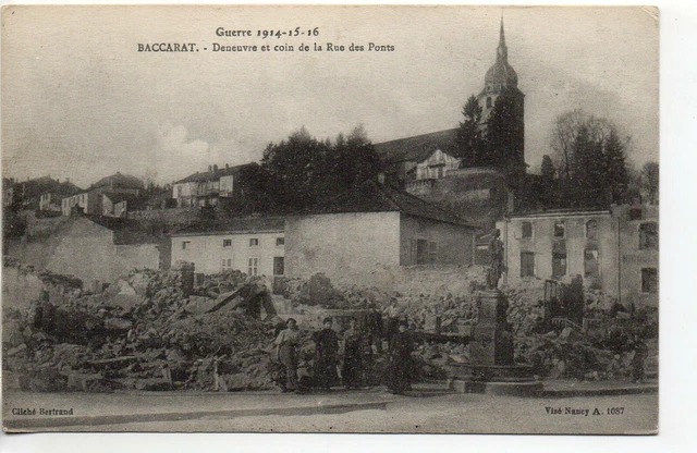 BACCARAT - Meurthe et Moselle - CPA 54 - guerre 1914/18 les ruines rue des ponts