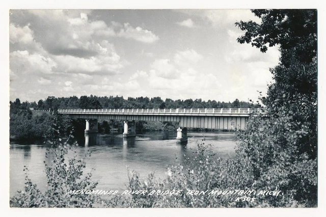 Menominee River Bridge, Iron Mountain, Michigan RPPC